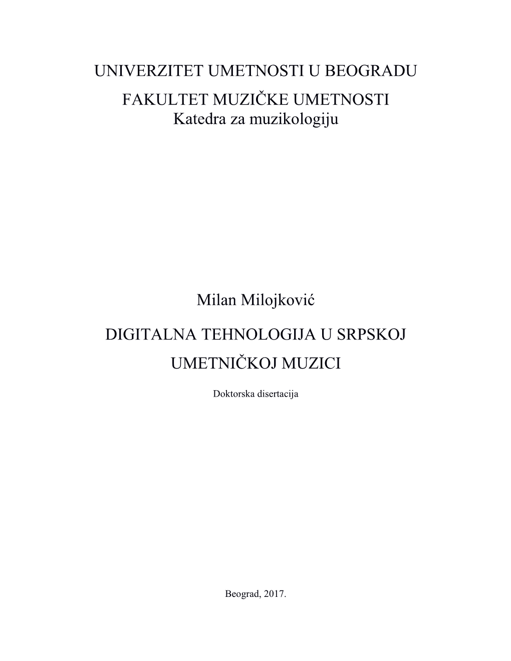 UNIVERZITET UMETNOSTI U BEOGRADU FAKULTET MUZIČKE UMETNOSTI Katedra Za Muzikologiju