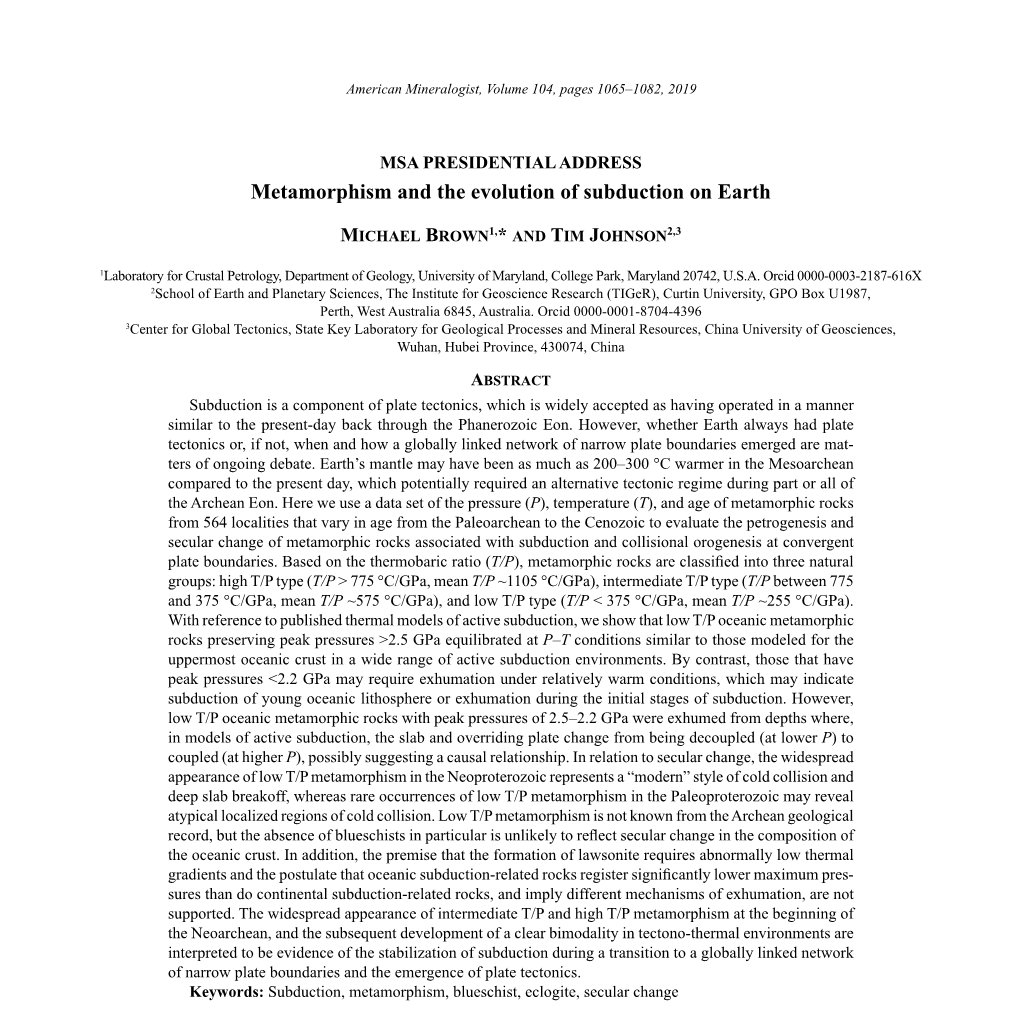 MSA PRESIDENTIAL ADDRESS Metamorphism and the Evolution of Subduction on Earth