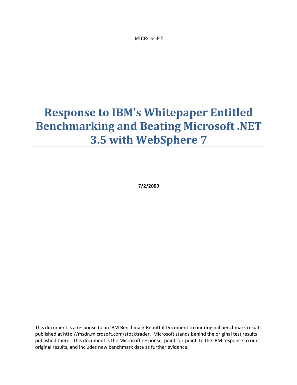 Response to IBM's Whitepaper Entitled Benchmarking and Beating Microsoft .NET 3.5 with Websphere 7