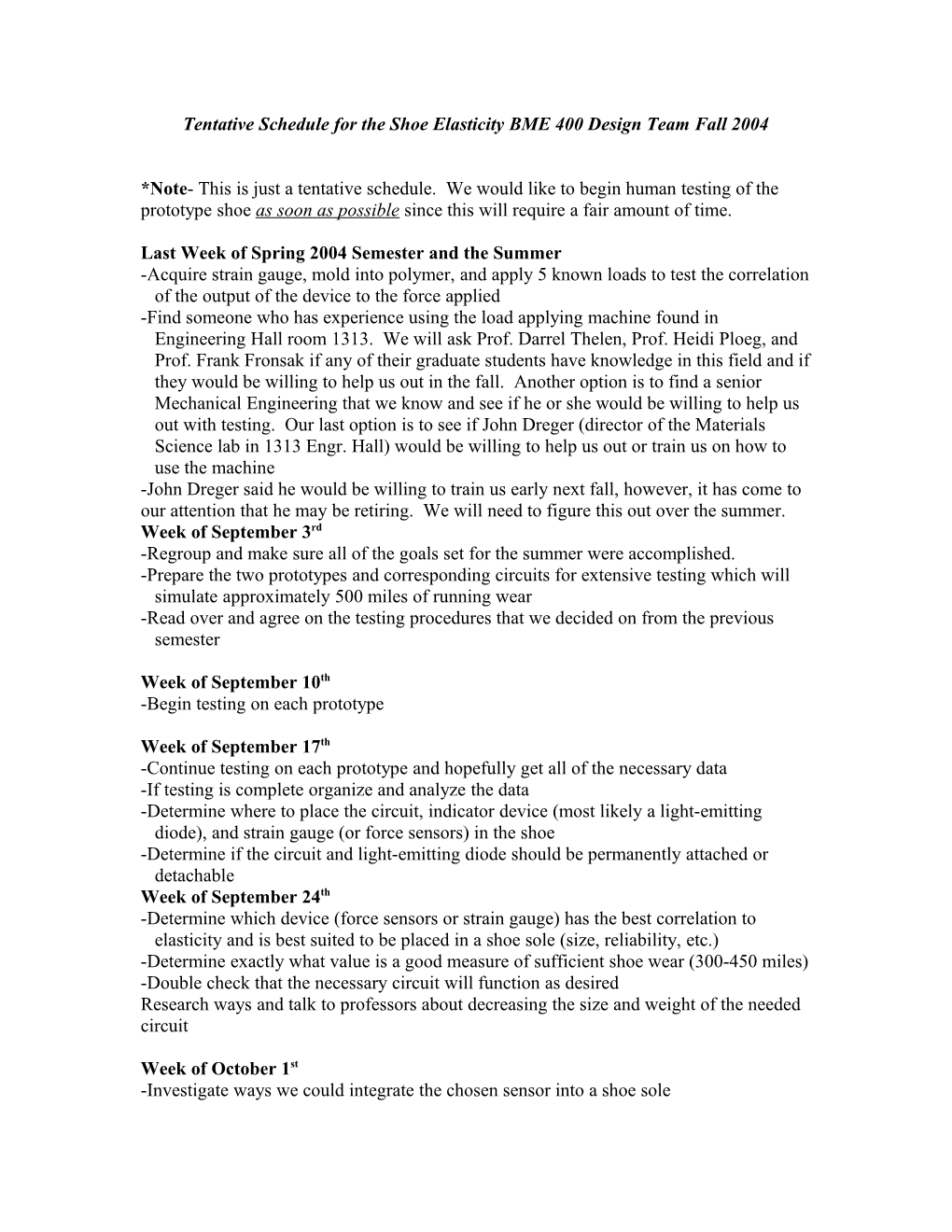 Tentative Schedule for the Shoe Elasticity BME 400 Design Team Fall 2004