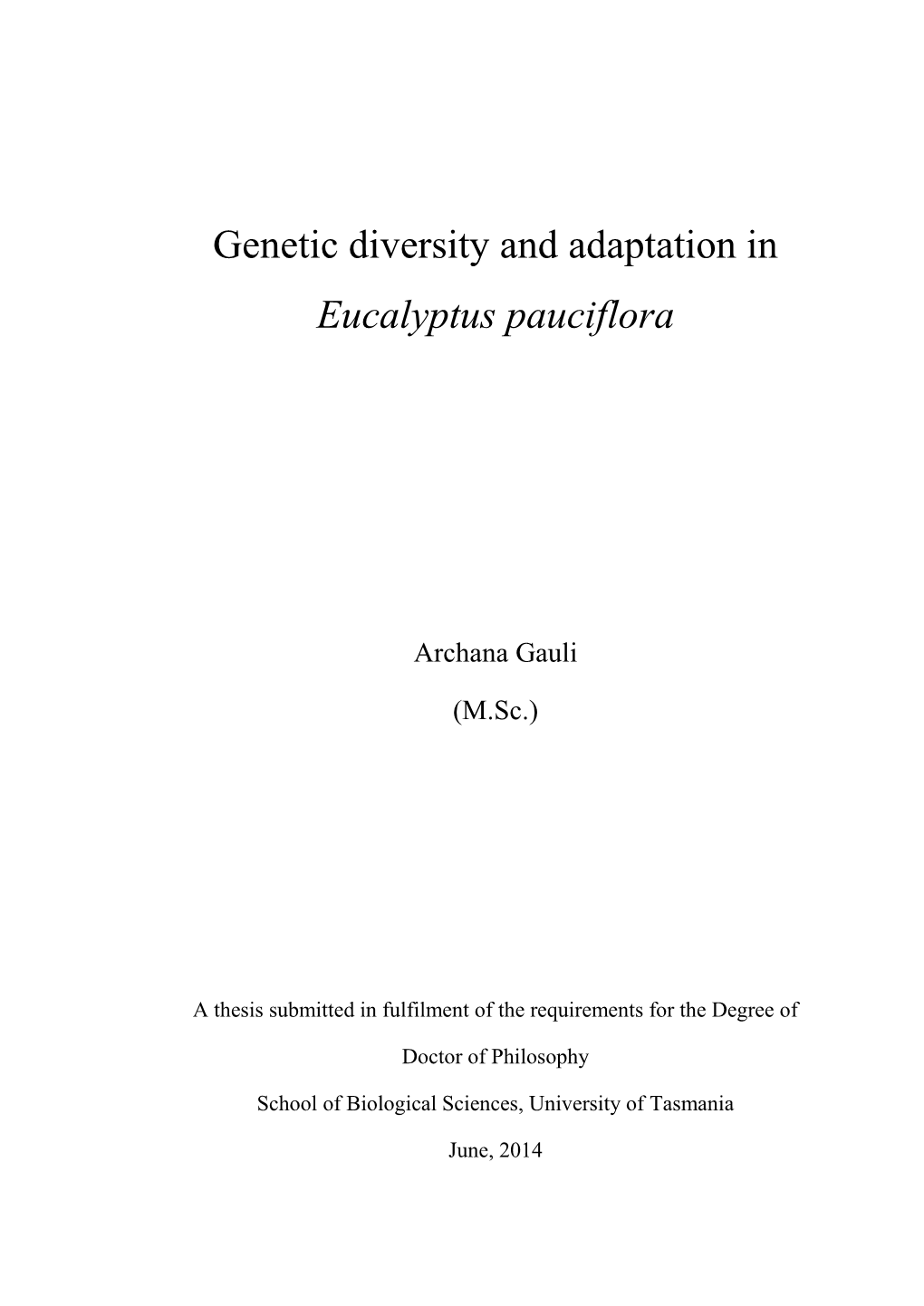 Genetic Diversity and Adaptation in Eucalyptus Pauciflora