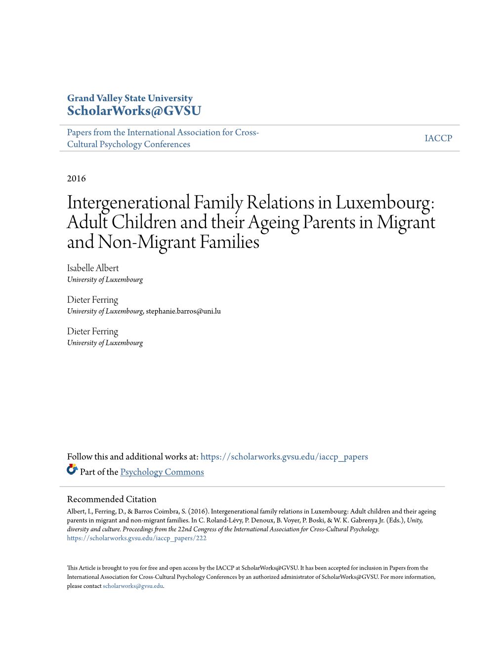 Intergenerational Family Relations in Luxembourg: Adult Children and Their Ageing Parents in Migrant and Non-Migrant Families Isabelle Albert University of Luxembourg