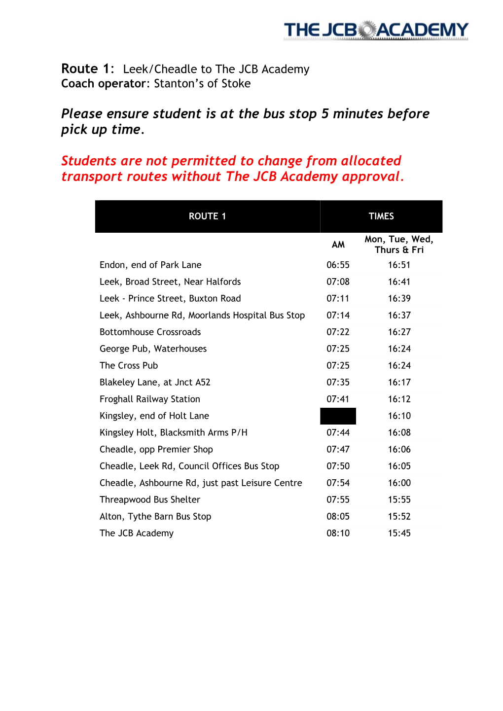 Please Ensure Student Is at the Bus Stop 5 Minutes Before Pick up Time