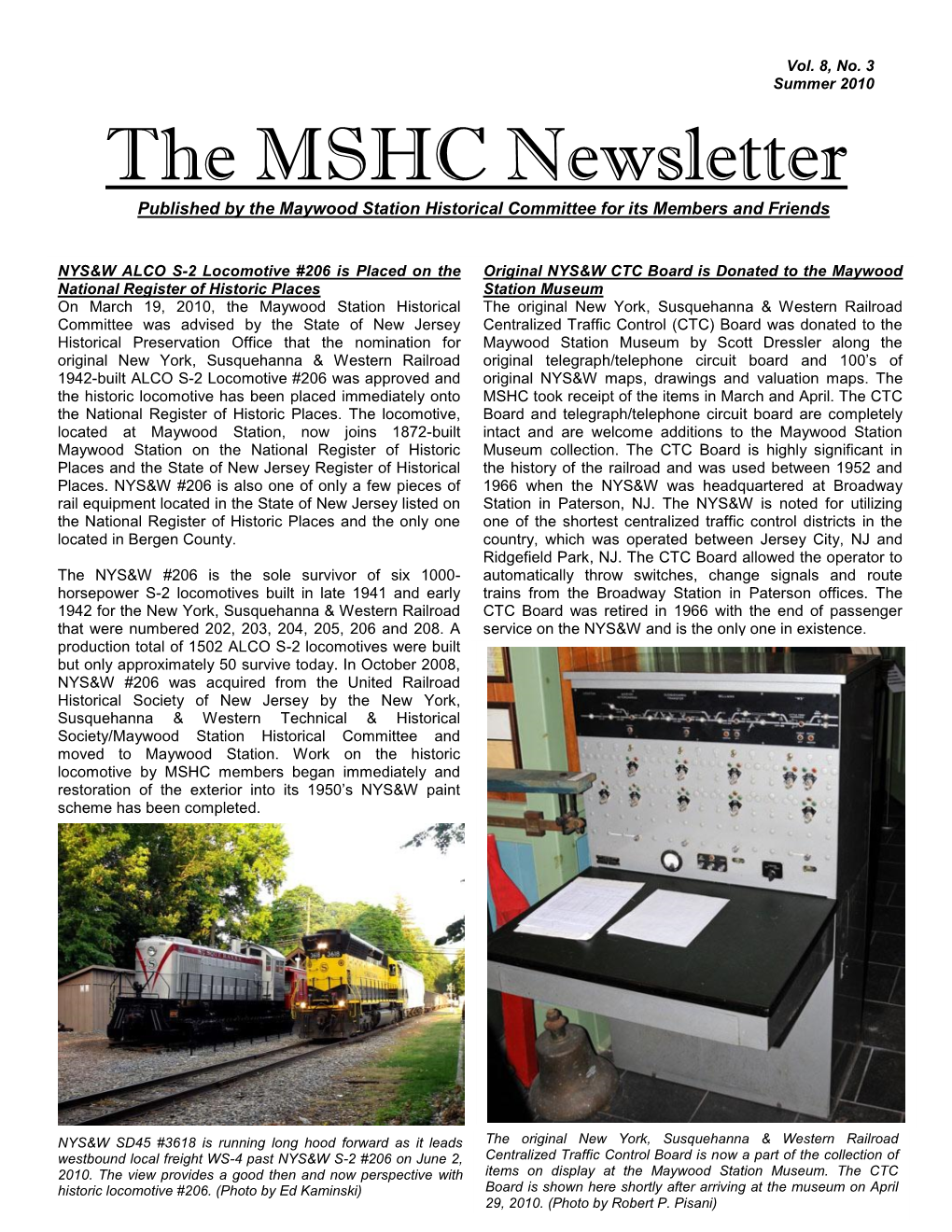 The MSHC Newsletter Published by the Maywood Station Historical Committee for Its Members and Friends