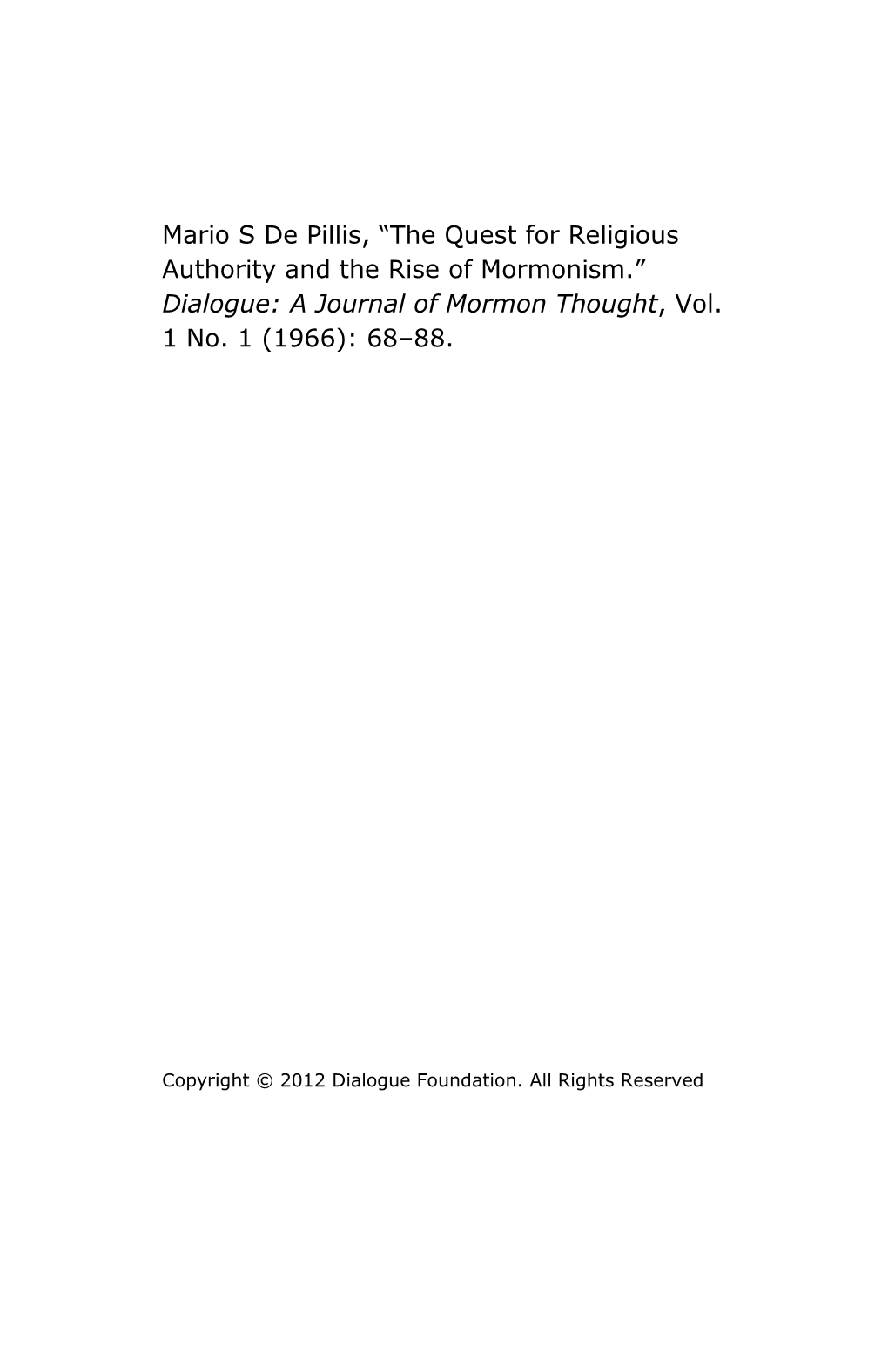 The Quest for Religious Authority and the Rise of Mormonism.” Dialogue: a Journal of Mormon Thought, Vol