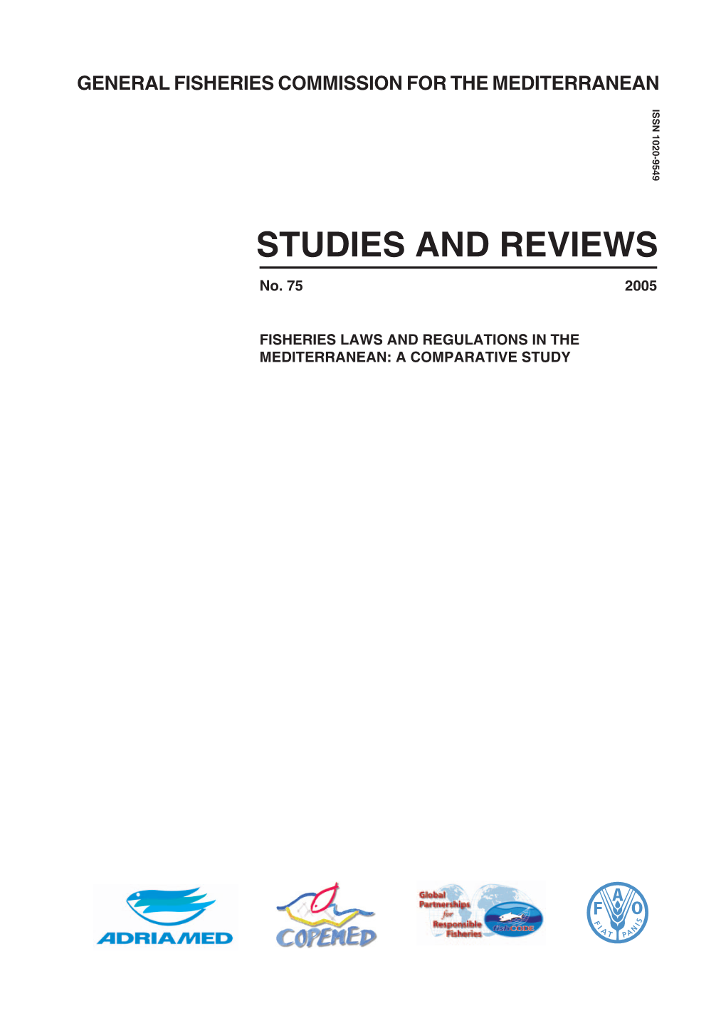 Fisheries Laws and Regulations in the Mediterranean; a Comparative Study