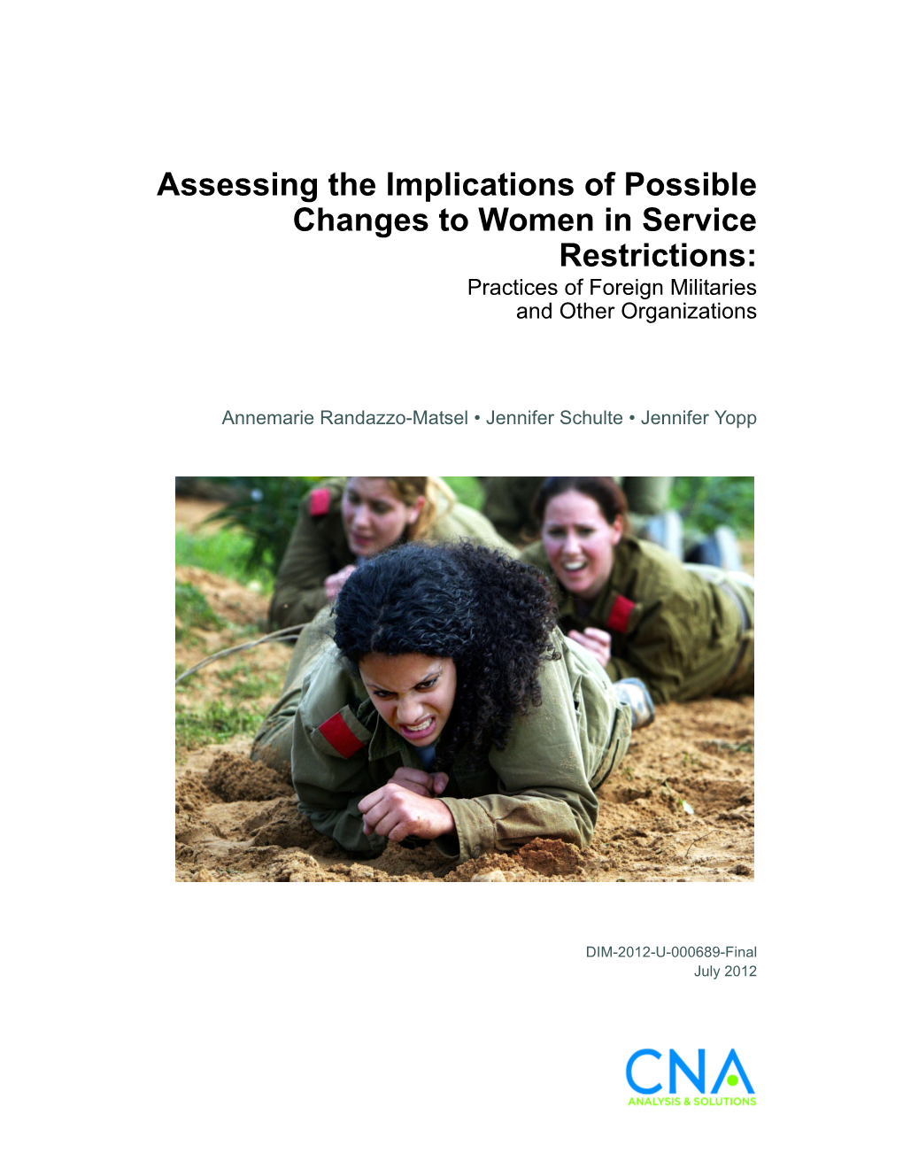 Assessing the Implications of Possible Changes to Women in Service Restrictions: Practices of Foreign Militaries and Other Organizations