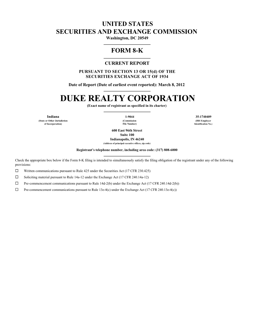 DUKE REALTY CORPORATION (Exact Name of Registrant As Specified in Its Charter)