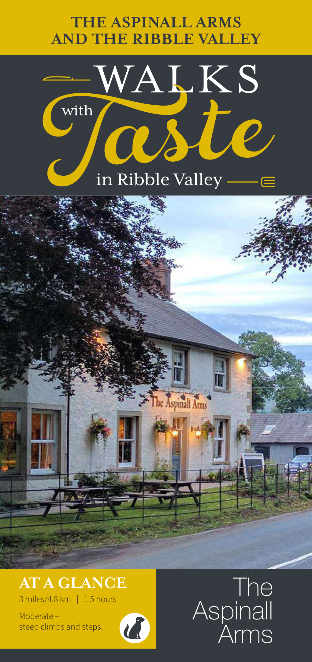 THE ASPINALL ARMS and the RIBBLE VALLEY WALKS With