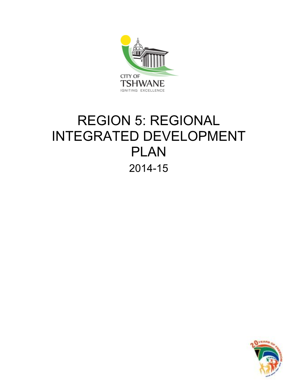 Region 5: Regional Integrated Development Plan 2014-15