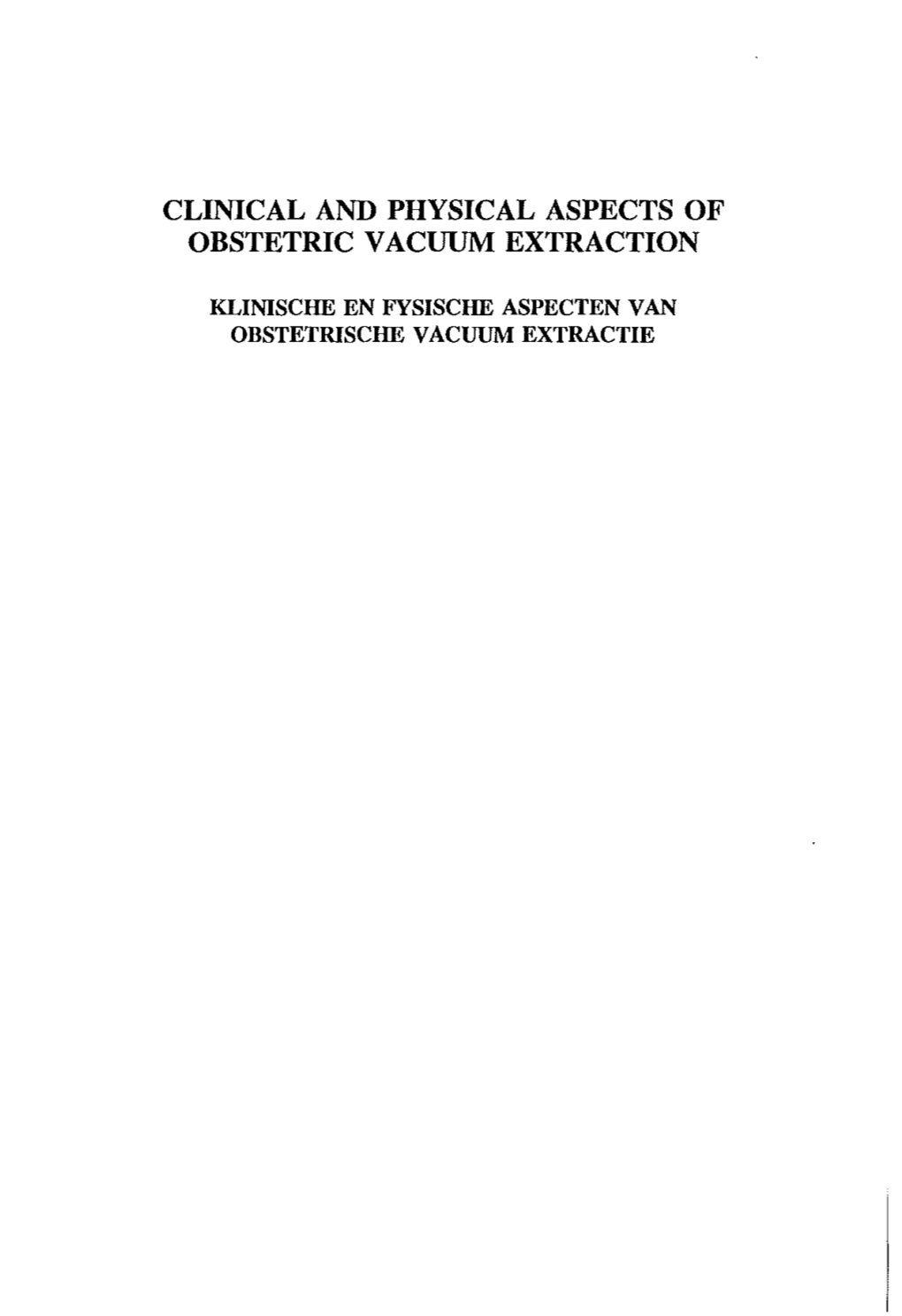 Clinical and Physical Aspects of Obstetric Vacuum Extraction