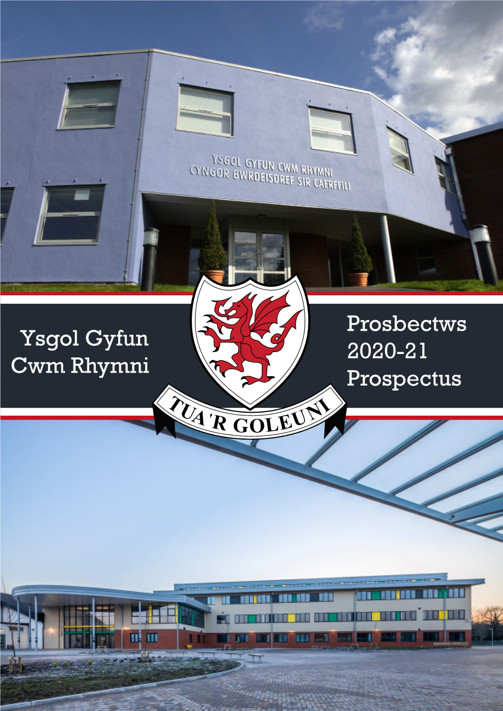 Ysgol Gyfun Cwm Rhymni Prosbectws 2020-21 Prospectus