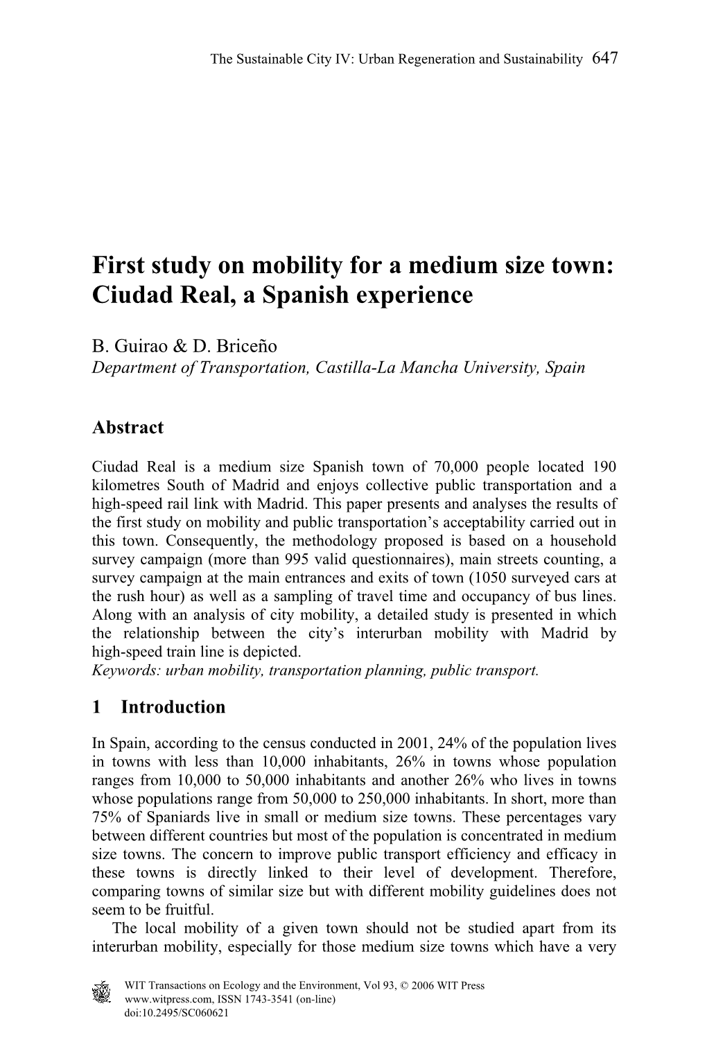 First Study on Mobility for a Medium Size Town: Ciudad Real, a Spanish Experience