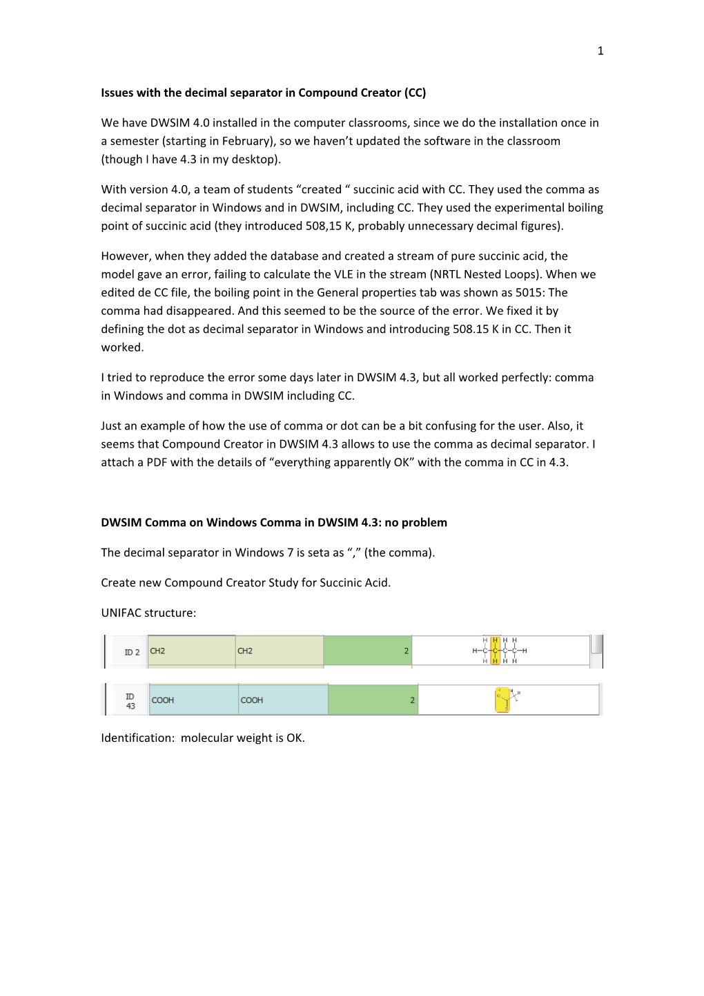 1 Issues with the Decimal Separator in Compound Creator (CC) We Have DWSIM 4.0 Installed in the Computer Classrooms, S