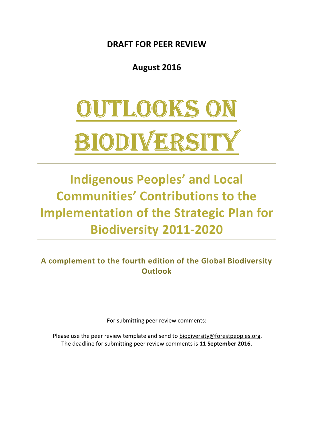 Outlooks on Biodiversity: Indigenous Peoples' and Local Communities