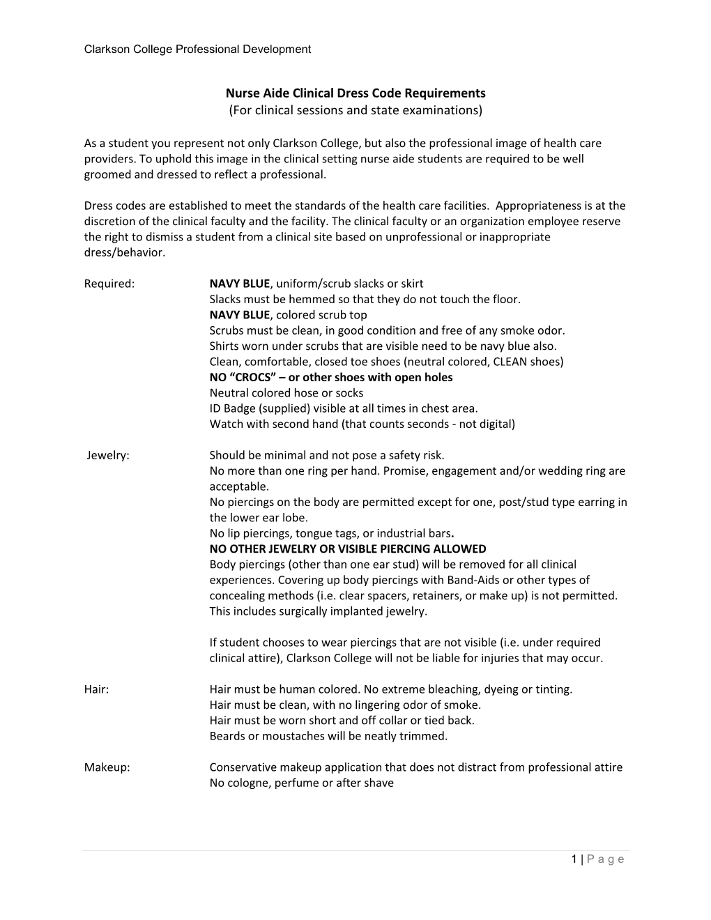 Nurse Aide Clinical Dress Code Requirements (For Clinical Sessions and State Examinations)