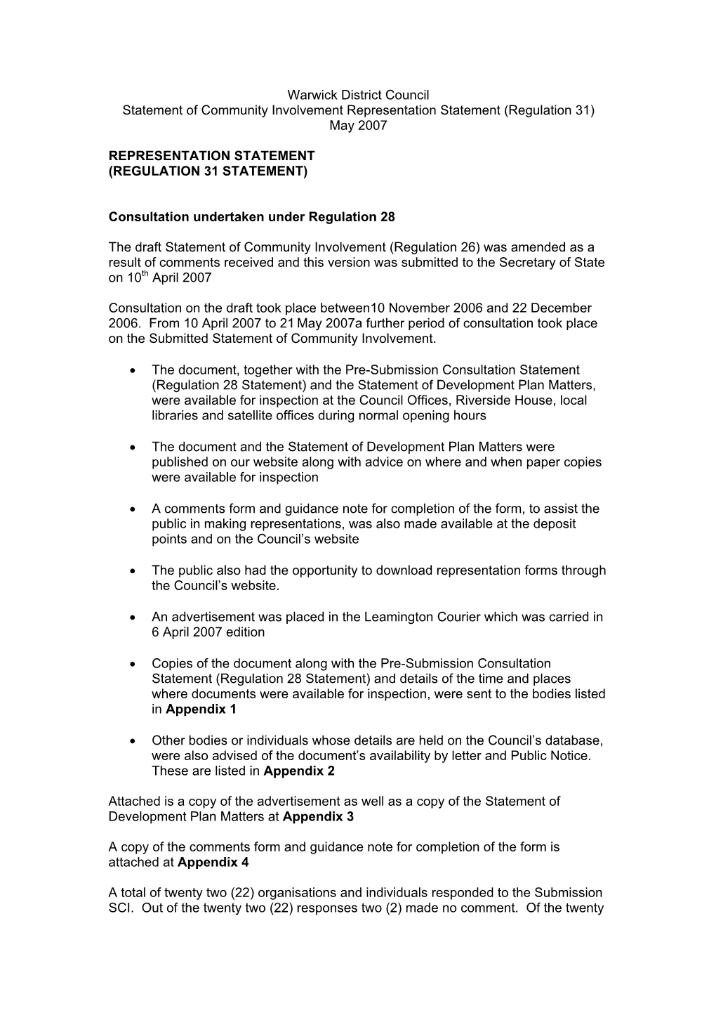 Warwick District Council Statement of Community Involvement Representation Statement (Regulation 31) May 2007