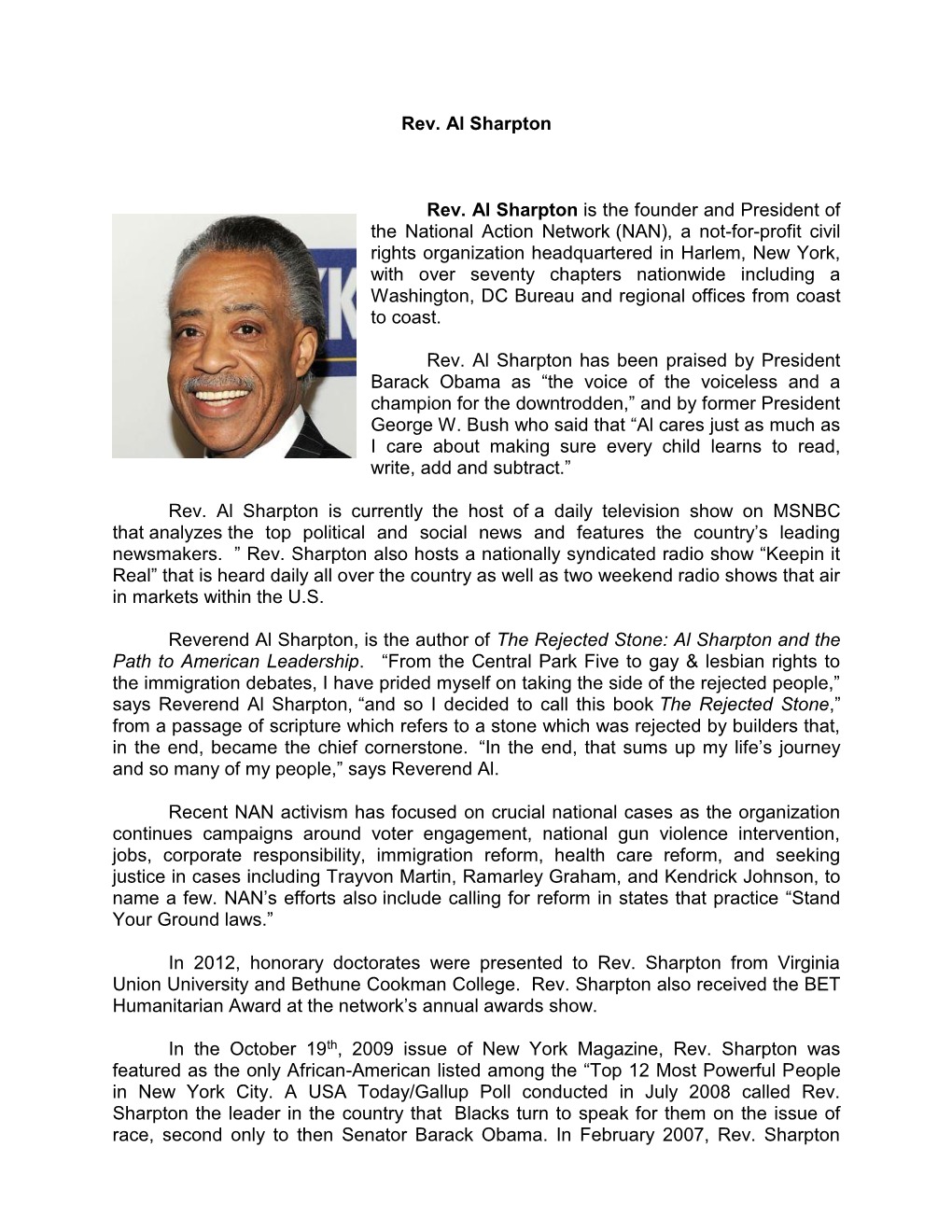 Rev. Al Sharpton Rev. Al Sharpton Is the Founder