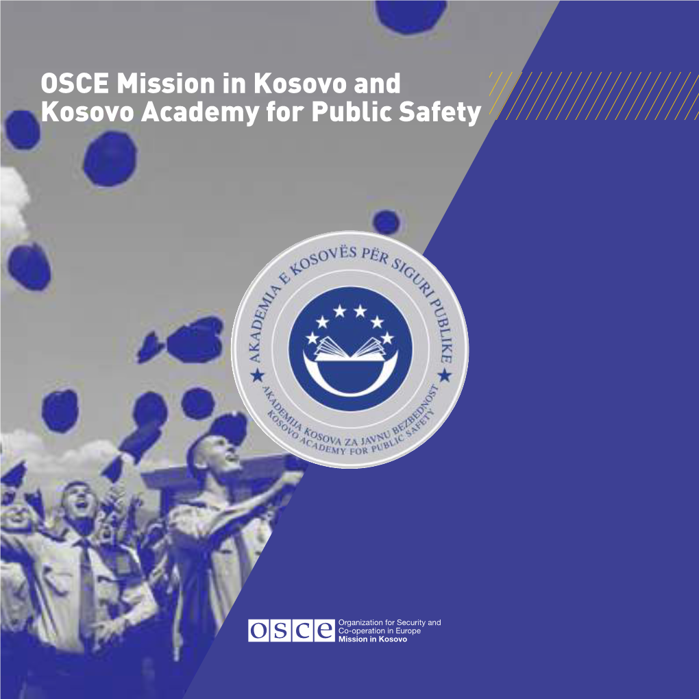 OSCE Mission in Kosovo and Kosovo Academy for Public Safety