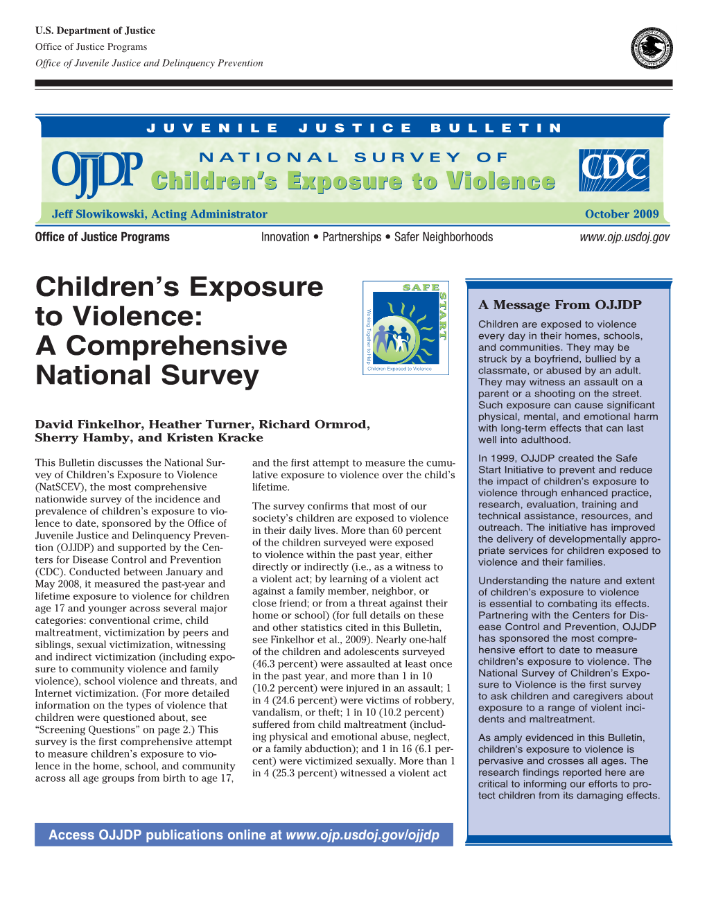 Children's Exposure to Violence: a Comprehensive National Survey