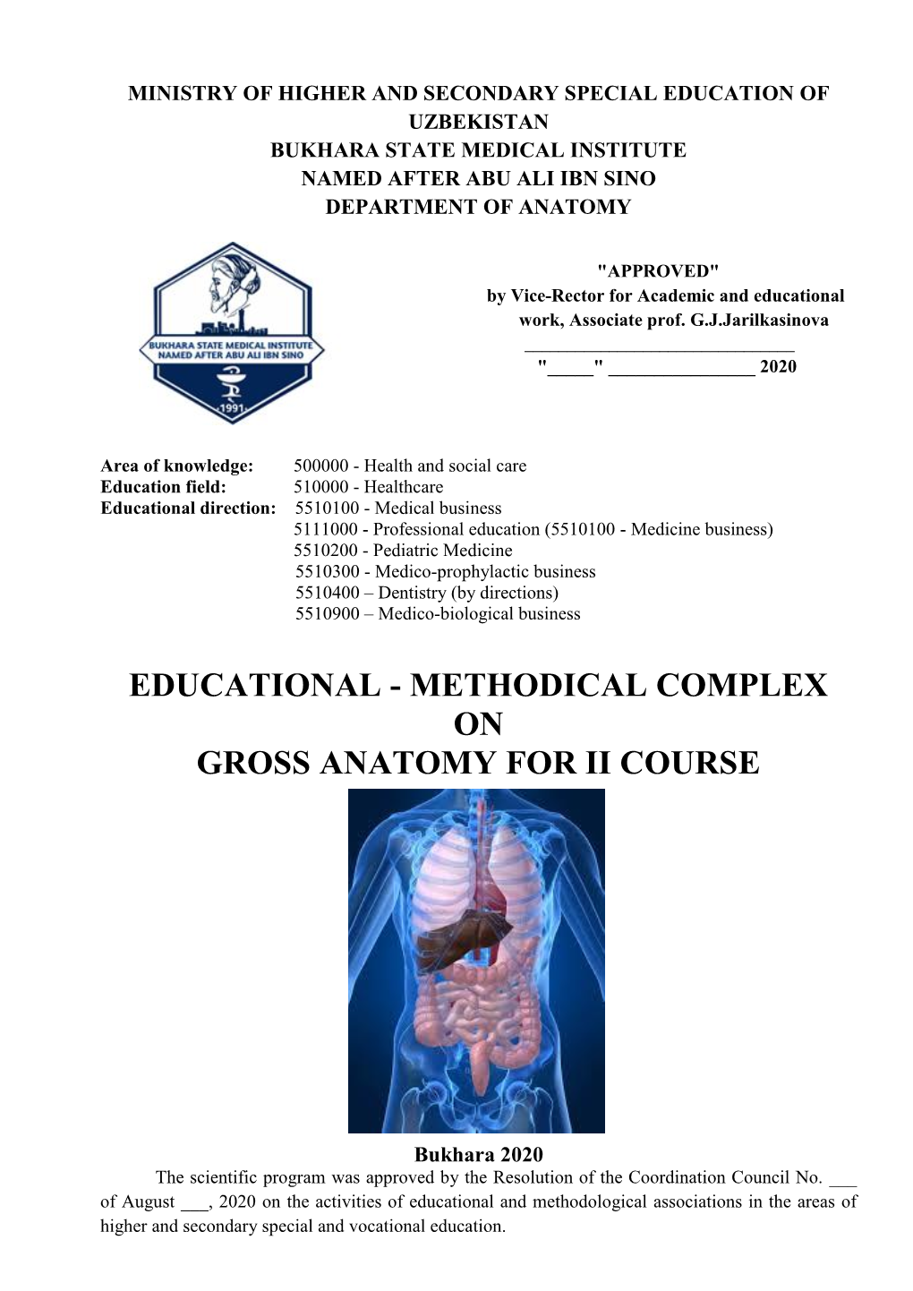 Methodical Complex on Gross Anatomy for Ii Course