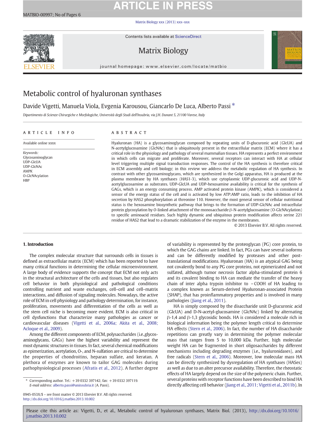 Metabolic Control of Hyaluronan Synthases