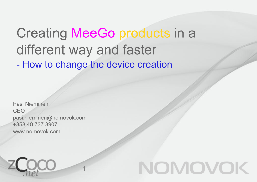 Creating Meego Products in a Different Way and Faster - How to Change the Device Creation