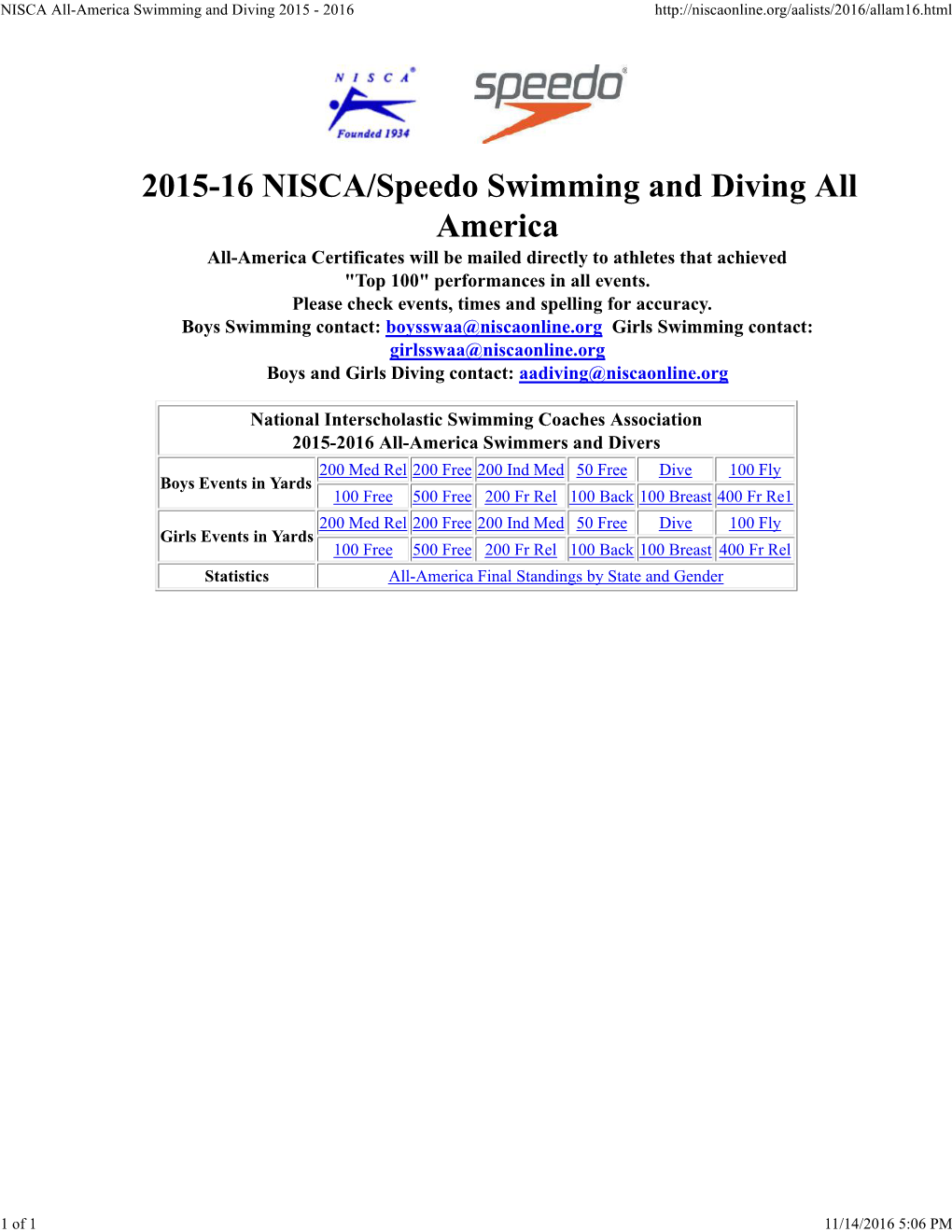 2015-16 NISCA/Speedo Swimming and Diving All America All-America Certificates Will Be Mailed Directly to Athletes That Achieved 