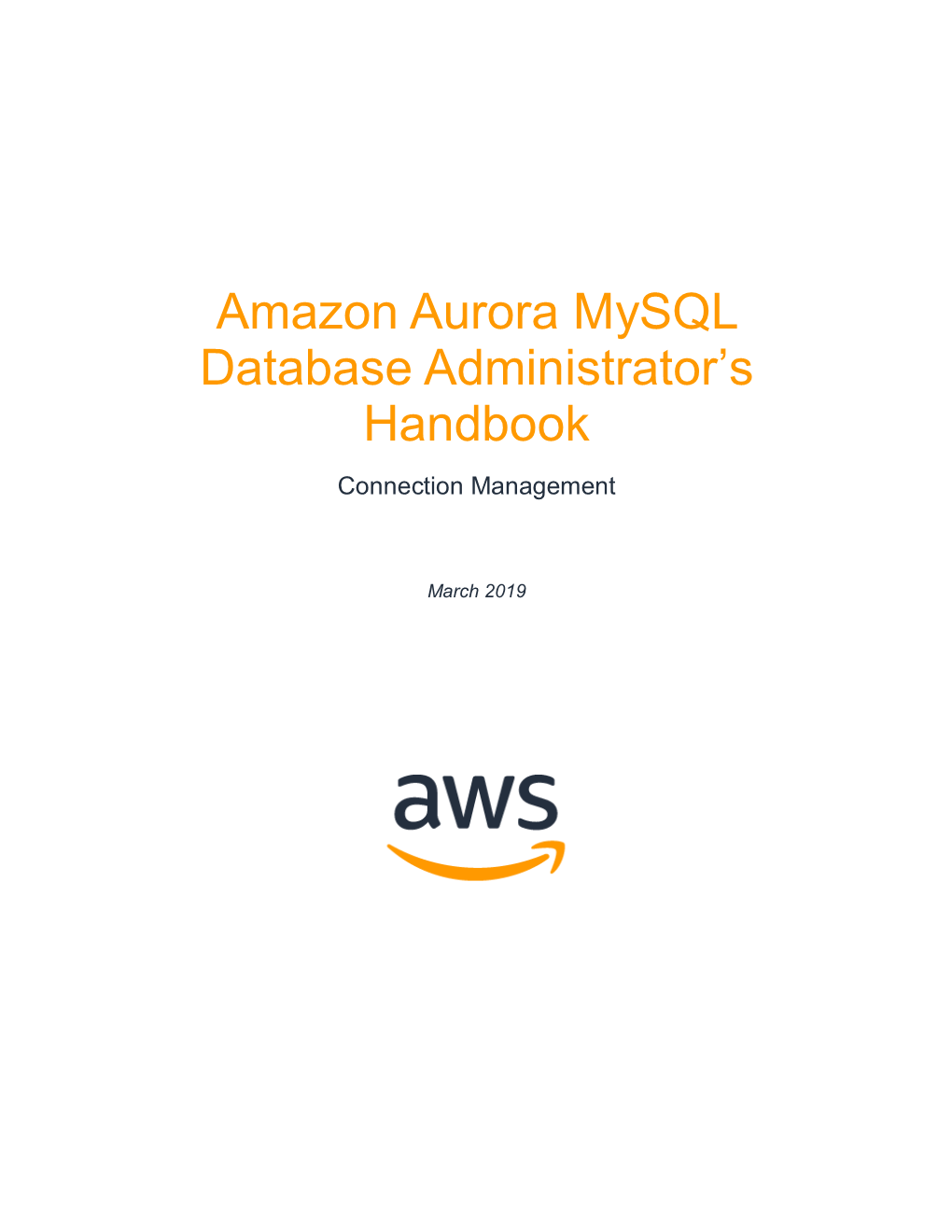 Amazon Aurora Mysql Database Administrator's Handbook