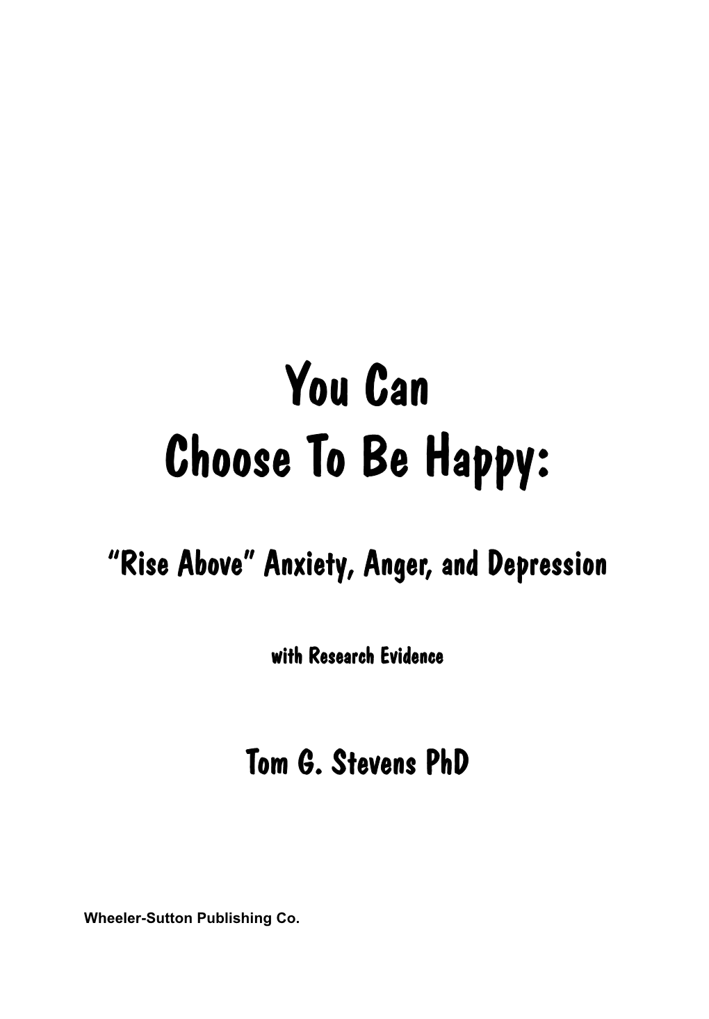 You Can Choose to Be Happy