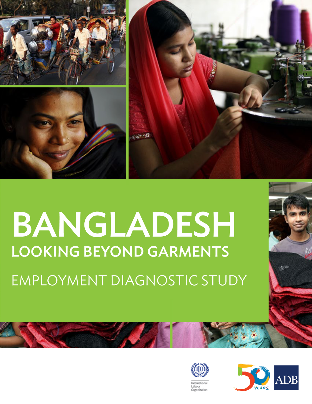 Bangladesh: Looking Beyond Garments