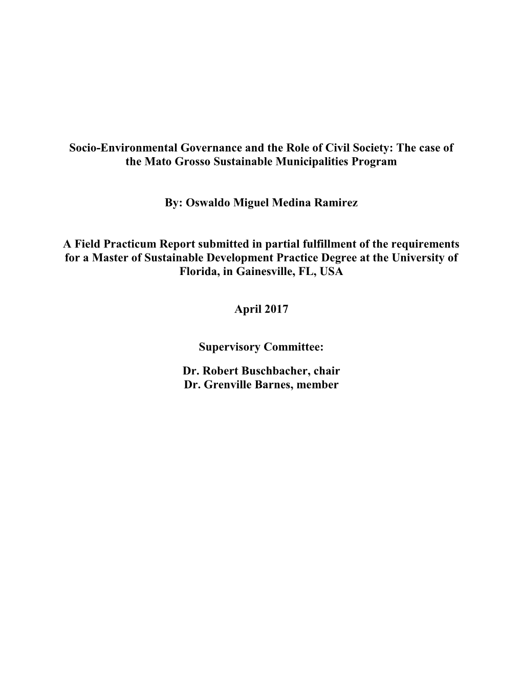 Socio-Environmental Governance and the Role of Civil Society: the Case of the Mato Grosso Sustainable Municipalities Program