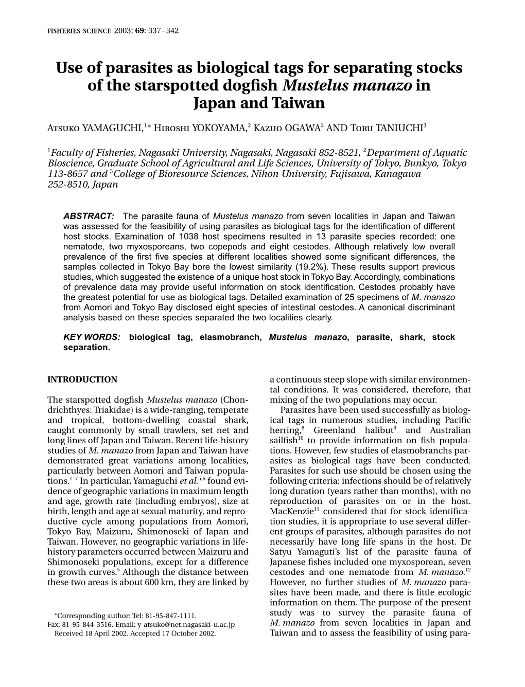Use of Parasites As Biological Tags for Separating Stocks of the Starspotted Dogﬁsh Mustelus Manazo in Japan and Taiwan