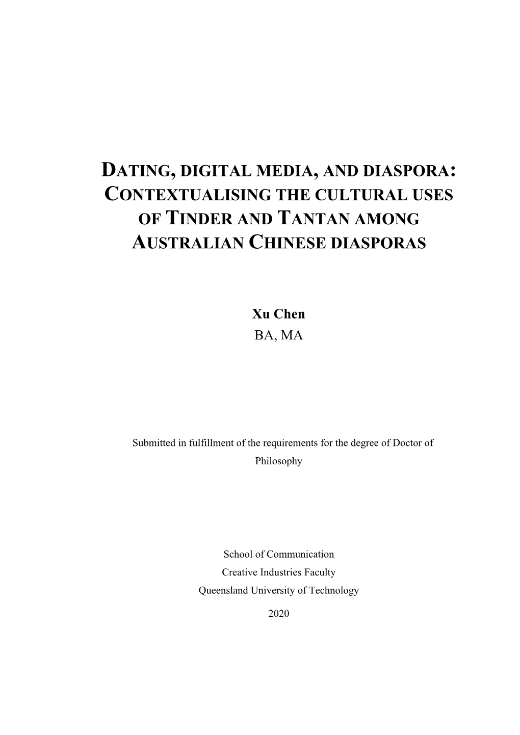 Dating, Digital Media, and Diaspora: Contextualising the Cultural Uses of Tinder and Tantan Among Australian Chinese Diasporas