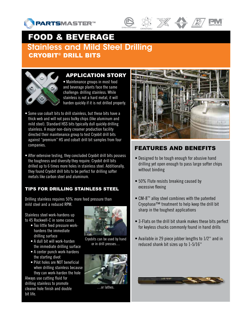 Stainless and Mild Steel Drilling FOOD & BEVERAGE