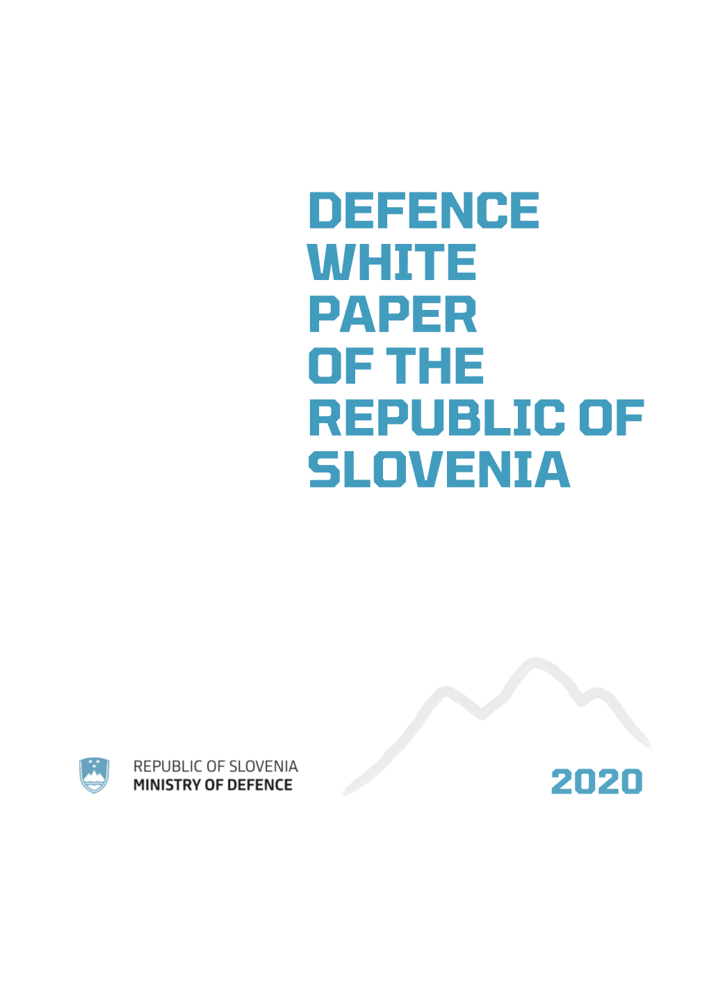 Defence White Paper of the Republic of Slovenia