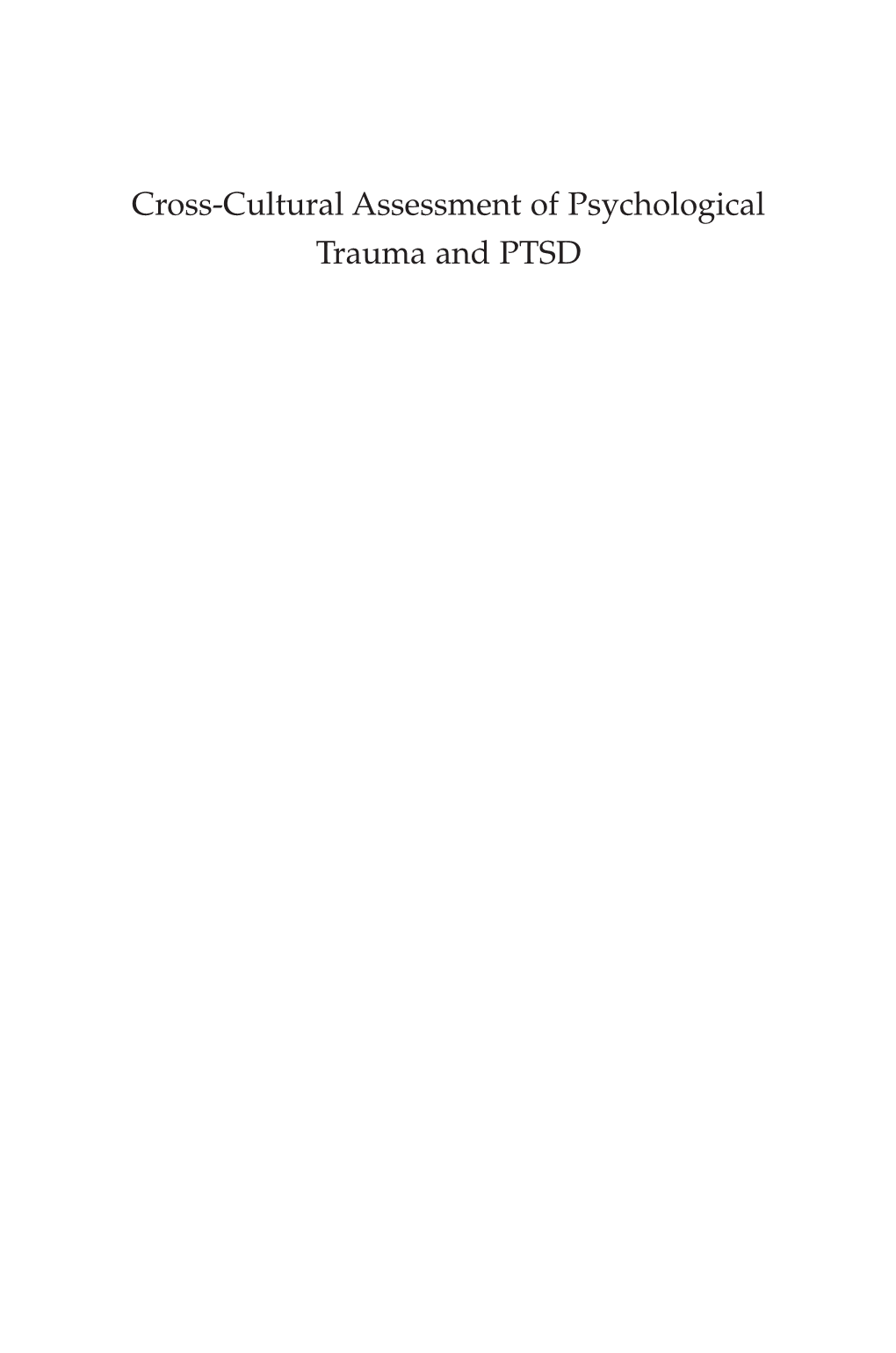 Cross-Cultural Assessment of Psychological Trauma and PTSD