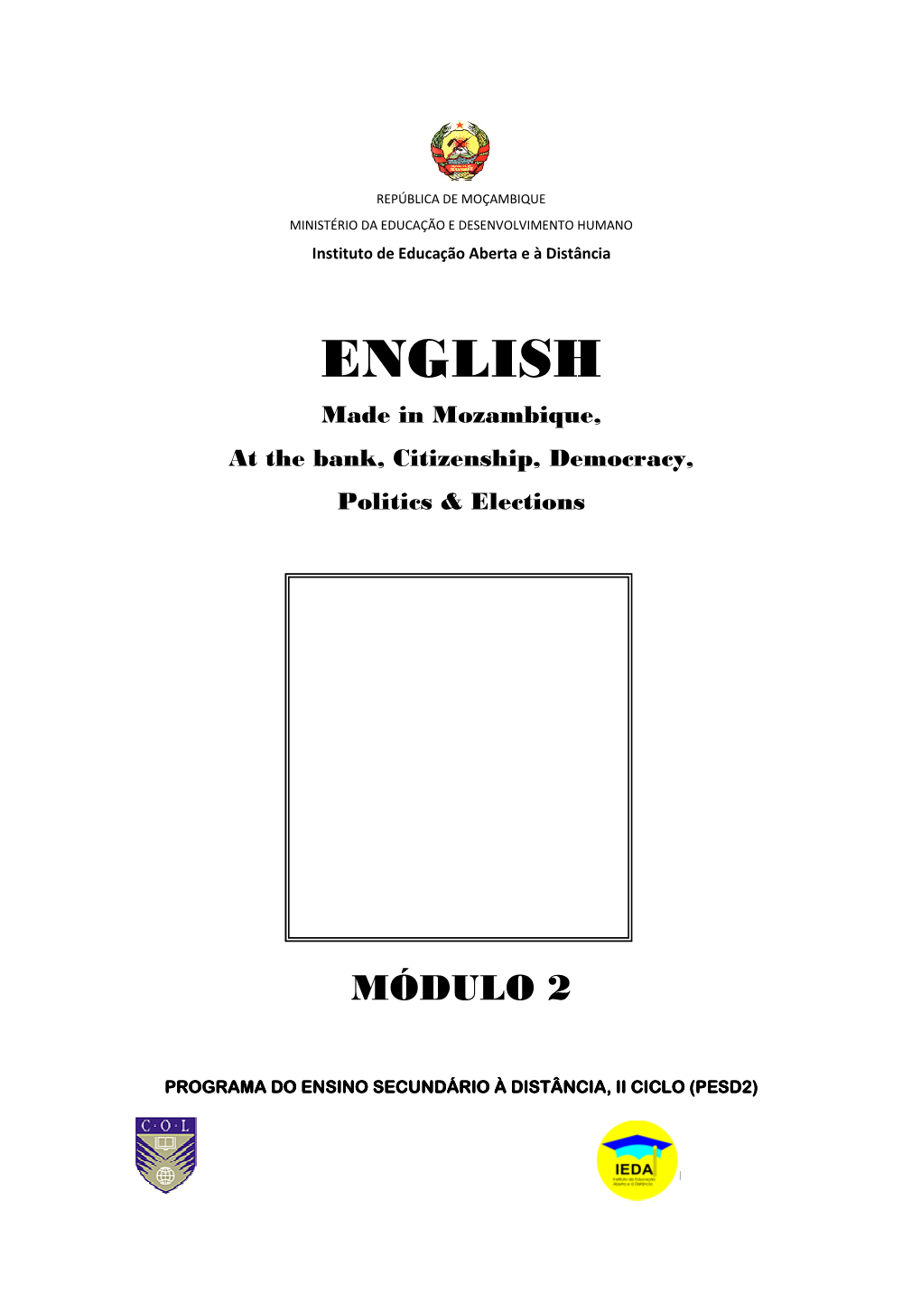 ENGLISH Made in Mozambique, at the Bank, Citizenship, Democracy, Politics & Elections