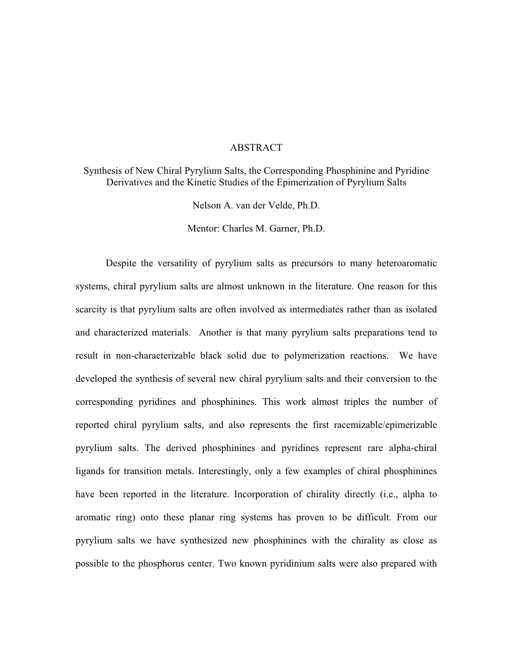 ABSTRACT Synthesis of New Chiral Pyrylium Salts, the Corresponding