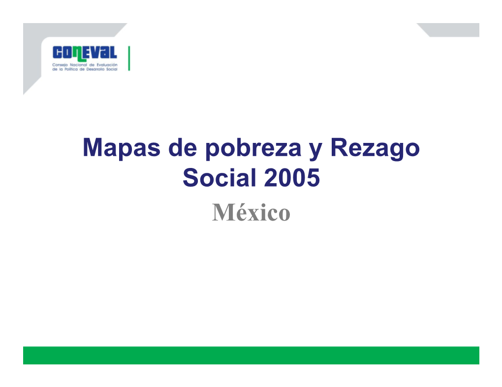 Mapas De Pobreza Y Rezago Social 2005 México Índice