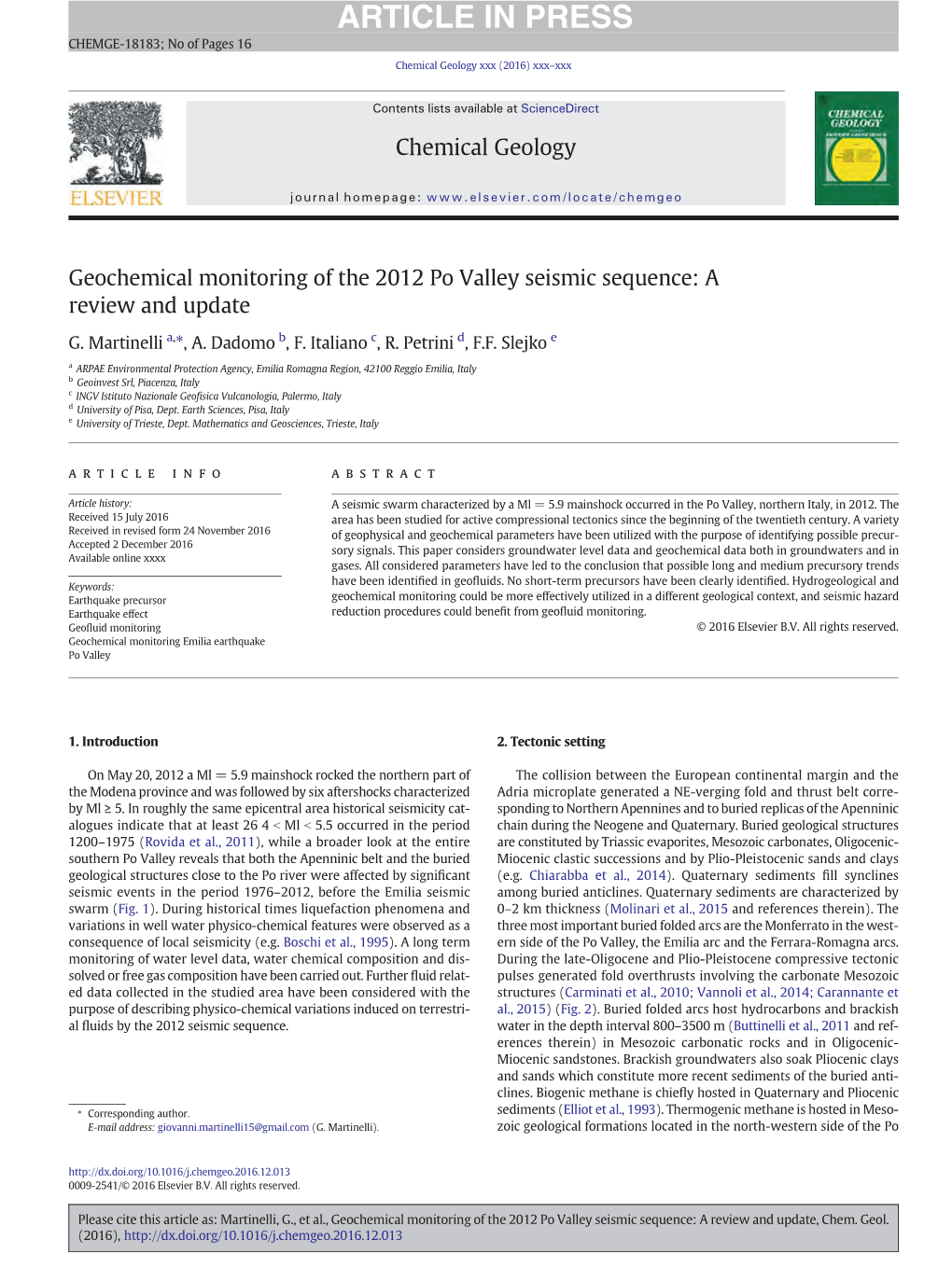 Geochemical Monitoring of the 2012 Po Valley Seismic Sequence: a Review and Update