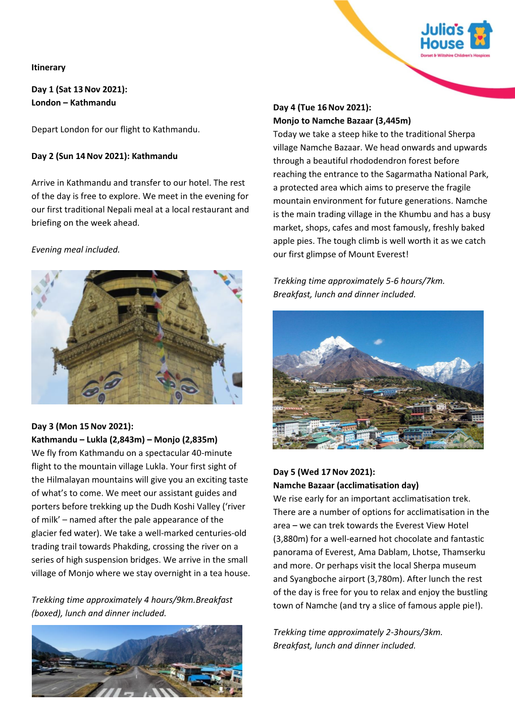 Itinerary Day 1 (Sat 13Nov 2021): London – Kathmandu Depart