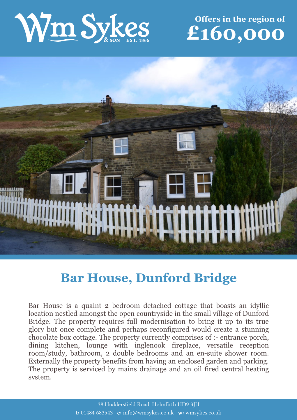 Offers in the Region of £160000 Bar House, Dunford Bridge
