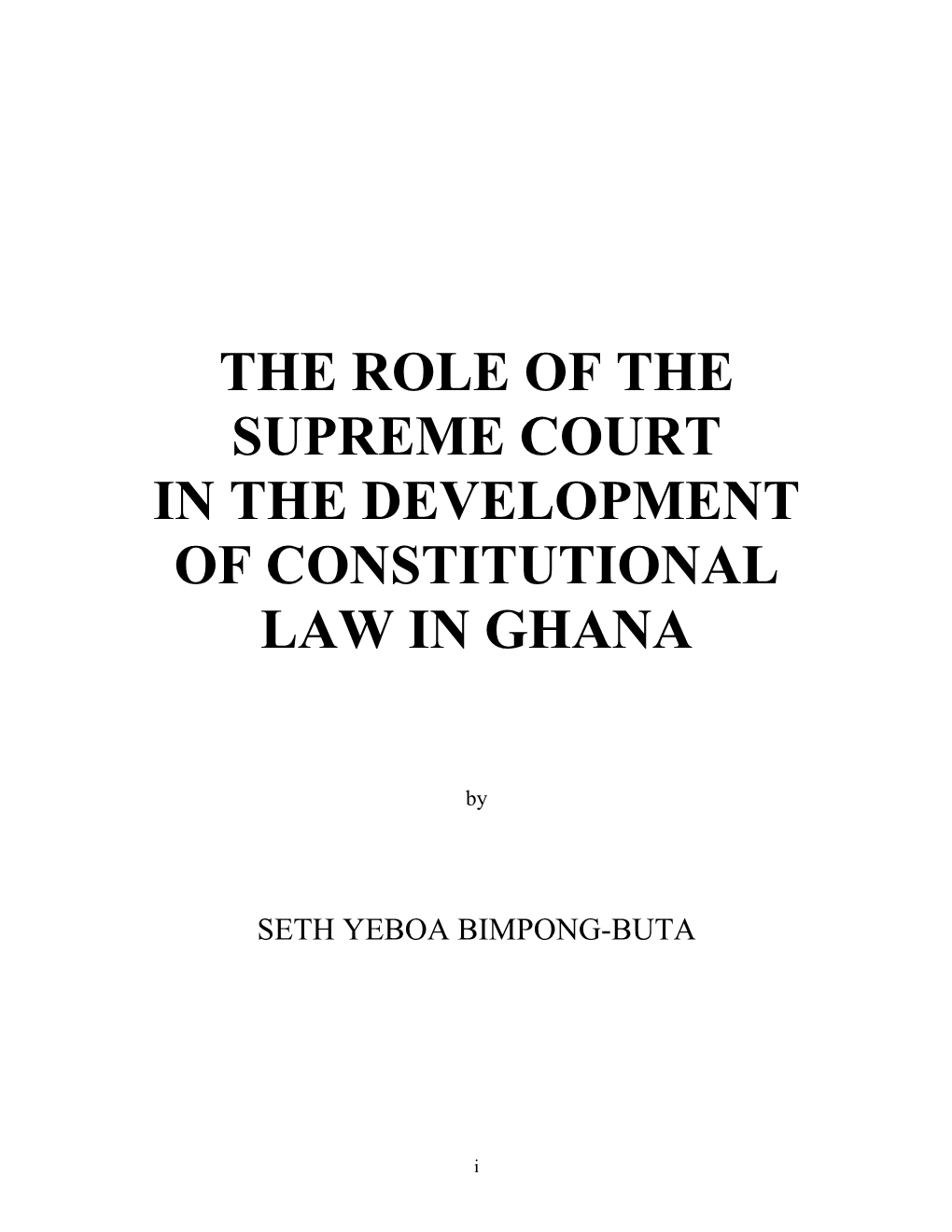 The Role of the Supreme Court in the Development of Constitutional Law in Ghana