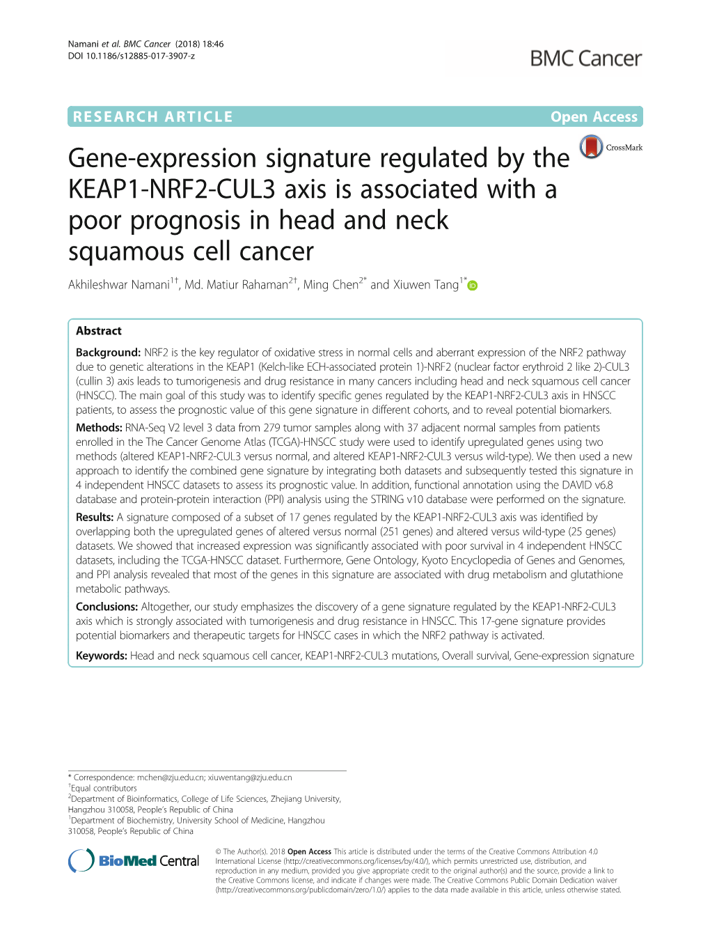 Gene-Expression Signature Regulated by the KEAP1-NRF2-CUL3 Axis Is Associated with a Poor Prognosis in Head and Neck Squamous Cell Cancer Akhileshwar Namani1†, Md