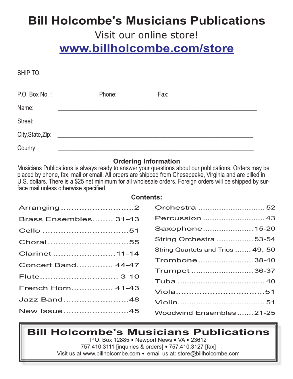 Bill Holcombe's Musicians Publications Visit Our Online Store!