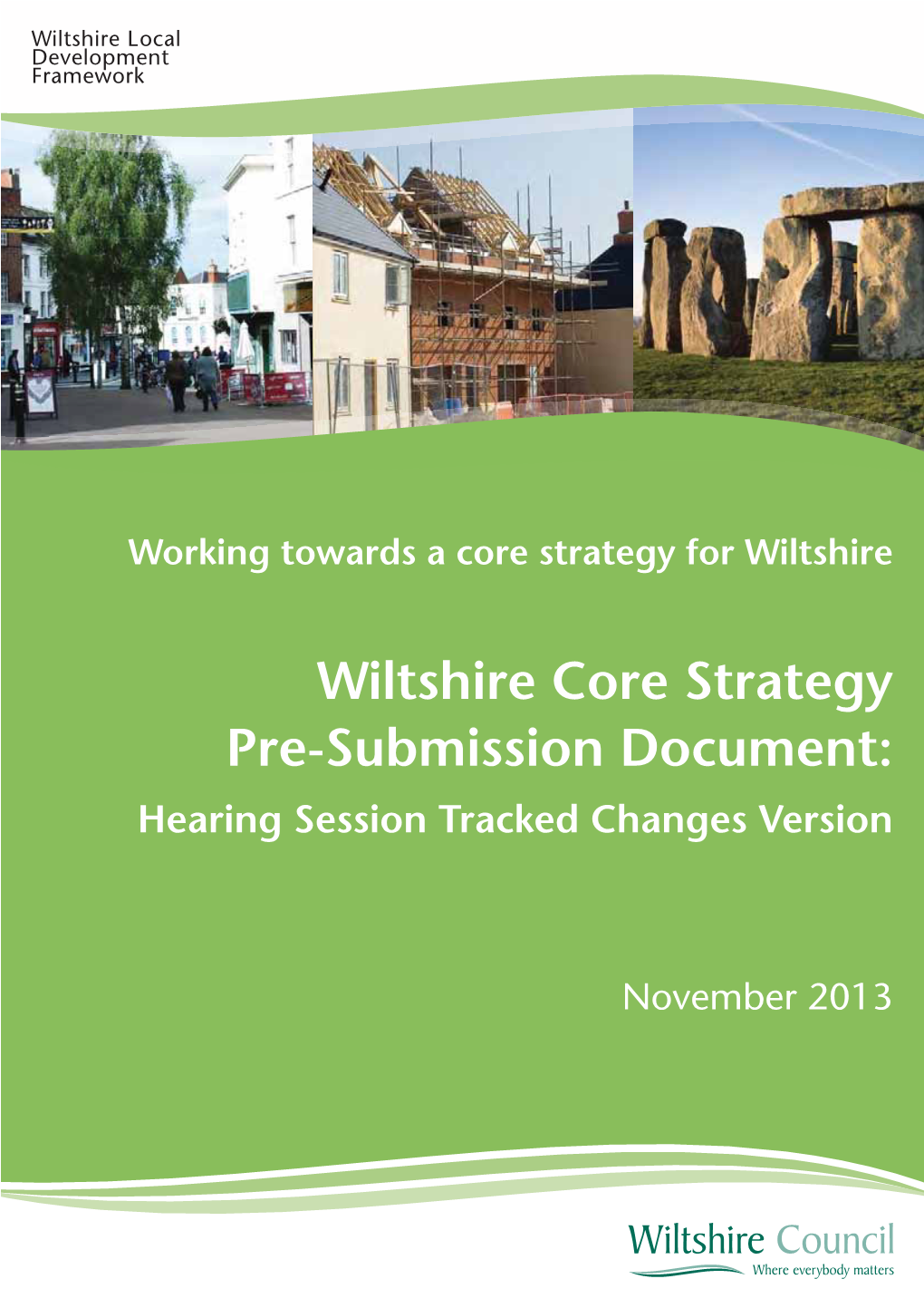 Wiltshire Core Strategy Pre-Submission Document: Hearing Session Tracked Changes Version