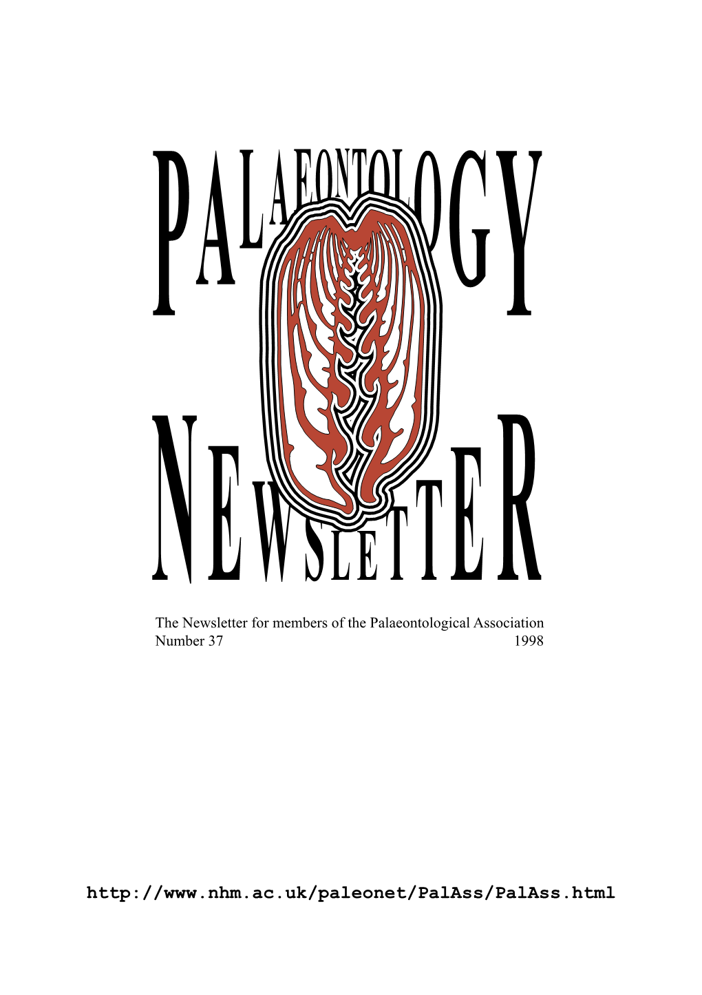 Newsletter for Members of the Palaeontological Associationr Number 37 1998