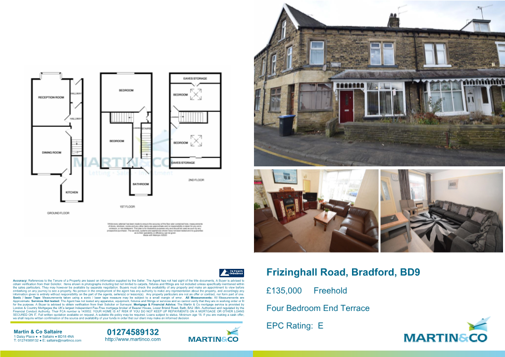Frizinghall Road, Bradford, BD9 Accuracy: References to the Tenure of a Property Are Based on Information Supplied by the Seller