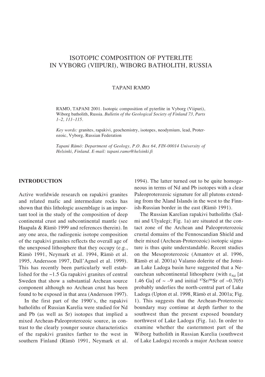 Isotopic Composition of Pyterlite in Vyborg (Viipuri), Wiborg Batholith, Russia